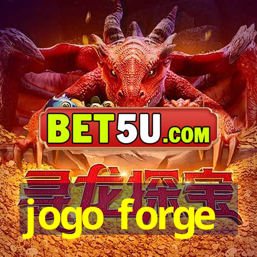 jogo forge